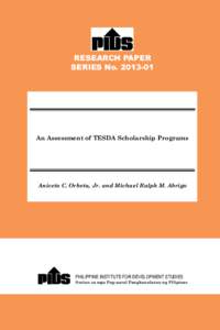 RESEARCH PAPER SERIES NoAn Assessment of TESDA Scholarship Programs  Aniceto C. Orbeta, Jr. and Michael Ralph M. Abrigo