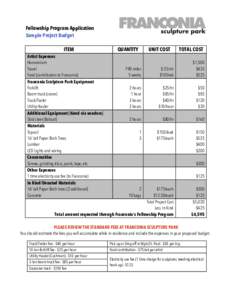 Fellowship Program Application Sample Project Budget ITEM Artist Expenses Honorarium Travel