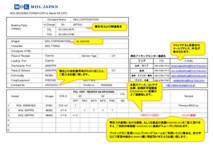 MOL BOOKING FORMAT(DRY & Reefer AS DRY) Company Name Booking Party (Initiator)  In Charge