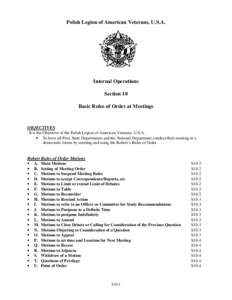 Polish Legion of American Veterans, U.S.A.  Internal Operations Section 10 Basic Rules of Order at Meetings