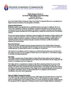  Public Disclosure Notice on Lac Courte Oreilles Ojibwa Community College Hayward, Wisconsin Effective: October 30, 2014 Lac Courte Oreilles Ojibwa Community College (“the College”) in Hayward, Wisconsin, is accred