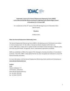 Stakeholder report by the Internal Displacement Monitoring Centre (IDMC) to the Universal Periodic Review mechanism established by the Human Rights Council in Resolution 5/1 of 18 June 2007 For consideration at the 23rd 