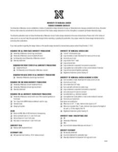 UNIVERSITY OF NEBRASKA–LINCOLN TOOLBOX STANDARDS CHECKLIST The University of Nebraska–Lincoln established a Toolbox of publications design standards to keep our University brand message consistent and strong. Chancel