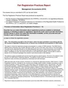 Fair Registration Practices Report Management Accountants[removed]The answers that you submitted to OFC can be seen below. This Fair Registration Practices Report was produced as required by: ●