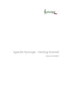 Apache Syncope - Getting Started VersionSNAPSHOT Table of Contents 1. Introduction . . . . . . . . . . . . . . . . . . . . . . . . . . . . . . . . . . . . . . . . . . . . . . . . . . . . . . . . . . . . . . . . .