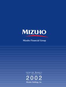 Investment banks / Mizuho Securities / Mizuho Financial Strategy / Mizuho Bank / Mizuho Trust & Banking / Mizuho Corporate Bank / Fuji Bank / Mizuho Capital / Dai-Ichi Kangyo Bank / Economy of Japan / Mizuho Financial Group / Investment