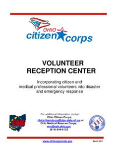 VOLUNTEER RECEPTION CENTER Incorporating citizen and medical professional volunteers into disaster and emergency response