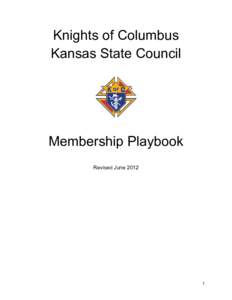 Knights of Columbus Kansas State Council Membership Playbook Revised June 2012