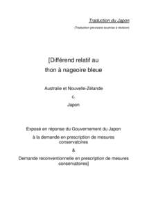 Traduction du Japon (Traduction provisoire soumise à révision) [Différend relatif au thon à nageoire bleue Australie et Nouvelle-Zélande