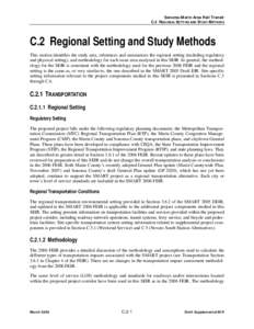 Sonoma-Marin Area Rail Transit C.2 REGIONAL SETTING AND STUDY METHODS C.2 Regional Setting and Study Methods This section identifies the study area, references and summarizes the regional setting (including regulatory an