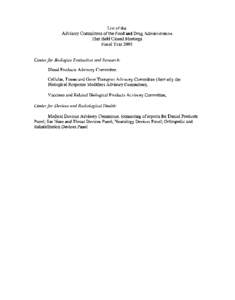 List of the Advisory Committees of the Food and Drug Administration That Held Closed Meetings Fiscal Year[removed]Centerfor Biologics Evaluation and Research: