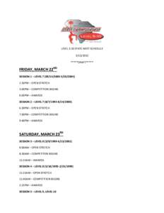 LEVEL 5-10 STATE MEET SCHEDULE[removed] *****DRAFT***** FRIDAY, MARCH 22ND SESSION 1 – LEVEL[removed][removed])