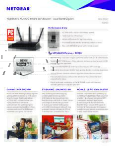 Nighthawk AC1900 Smart WiFi Router—Dual Band Gigabit	  Data Sheet R7000  Performance & Use