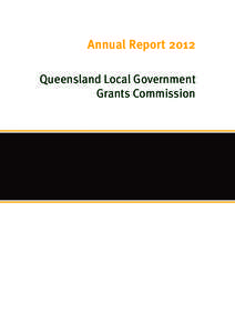 Queensland Local Government Grants Commission Annual Report 2012