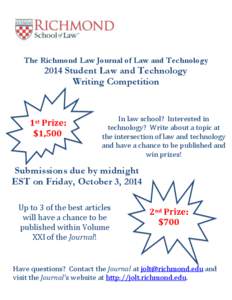 The Richmond Law Journal of Law and Technology[removed]Student Law and Technology Writing Competition  1st