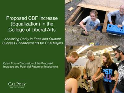 Proposed CBF Increase (Equalization) in the College of Liberal Arts Achieving Parity in Fees and Student Success Enhancements for CLA Majors