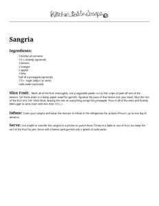 Sangria Ingredients: 3 bottles of red wine 1/2 c. brandy (optional) 2 lemons 2 oranges