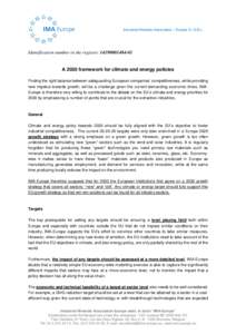 Industrial Minerals Association – Europe A.I.S.B.L.  Identification number in the register: [removed]A 2030 framework for climate and energy policies Finding the right balance between safeguarding European compan