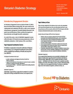 From: Dr. Joshua Tepper, Executive Sponsor A newsletter for diabetes stakeholders  Ontario’s Diabetes Strategy