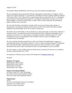 August 29, 2014 To President Obama and Members of the Privacy and Civil Liberties Oversight Board: We, the undersigned former government officials, organizations, and members of Congress, write to express our concerns ab