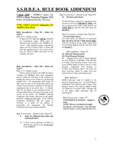 S.S.H.B.E.A. RULE BOOK ADDENDUM **June 2010 – SSHBEA adopts the USDA’s Horse Protection Program 2010 Points Of Emphasis/Penalty Structure. **The USDA protocol supersedes the SSHBEA Rule Book