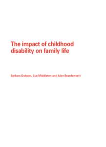 The impact of childhood disability on family life
