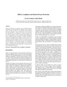 HIPAA Compliance and Patient Privacy Protection Tyrone Grandisona, Rafae Bhattib a b  IBM Almaden Research Center,650 Harry Road, San Jose, California 95120, USA