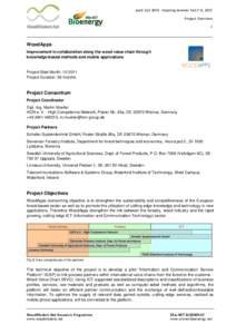 Joint Call 2010 – Opening Seminar Feb 7-8, 2012 Project Overview 1 WoodApps Improvement in collaboration along the wood value chain through
