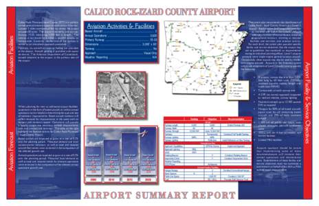 Aviation Forecast  Calico Rock Municipal-Izard County (37T) is a publicly owned general aviation airport in north central Arkansas. Located 3 miles northwest of the city center, the airport occupies 60 acres. The airport