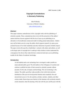 DRAFT, November 12, 2008  Copyright Contradictions in Scholarly Publishing John Willinsky University of British Columbia