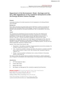 MIN[removed]Minter Ellison Consulting Department of the Environment, Water Heritage and the Arts Risk Assessment of the Insulation Components under the Energy Efficient Homes Package 1