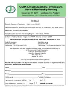 NJEHA Annual Educational Symposium / General Membership Meeting September 17, [removed]Middlesex Fire Academy (Registration begins at 8:00 a.m. Classes start promptly at 9:00 a.m.)  SCHEDULE