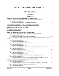 IDAHO ADMINISTRATIVE BULLETIN Table of Contents April 2, 1997 Volume 97-4 IDAPA 02 - IDAHO STATE DEPARTMENT OF AGRICULTURE[removed]RULES GOVERNING THE PLUM CURCULIO QUARANTINE