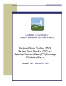 Combined Sewer Overflow, Sanitary Sewer Overflow and Retention Treatment Basin 2009 Annual Report