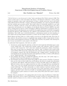 Massachusetts Institute of Technology Department of Electrical Engineering and Computer Science 6.02 How YouTube was “Hijacked”