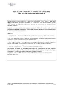 NOTE RELATIVE A LA MISSION DU COMMISSAIRE AUX COMPTES DANS LES ETABLISSEMENTS PUBLICS DE SANTE Les établissements publics de santé (EPS) doivent, en application de la loi n° du 21 juillet 2009 portant réform