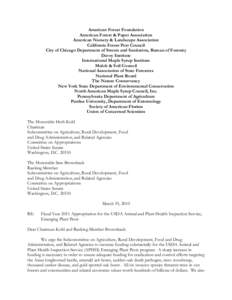 American Forest Foundation American Forest & Paper Association American Nursery & Landscape Association California Forest Pest Council City of Chicago Department of Streets and Sanitation, Bureau of Forestry Davey Instit