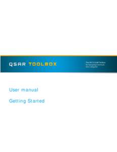 User manual Getting Started QSAR Toolbox User Manual Getting Started Document history