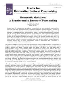 www.rjp.umn.edu  Center for Restorative Justice & Peacemaking An International Resource Center in Support of Restorative Justice Dialogue, Research and Training