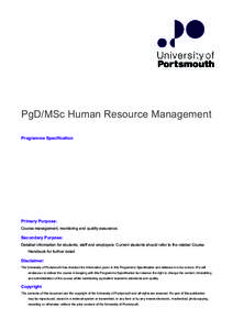 PgD/MSc Human Resource Management Programme Specification Primary Purpose: Course management, monitoring and quality assurance.