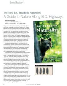 Book Review The New B.C. Roadside Naturalist: A Guide to Nature Along B.C. Highways By Richard & Sydney Canning Greystone Books, 2002,2013. xii & 340, illustr.