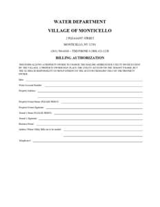WATER DEPARTMENT VILLAGE OF MONTICELLO 2 PLEASANT STREET MONTICELLO, NY6810 – TDD PHONE # (