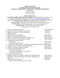 MEETING OF THE DEPARTMENT OF PUBLIC HEALTH CLINICAL LABORATORY TECHNOLOGY ADVISORY COMMITTEE (Amended) December 7, 2007 9AM to 12:30 PM