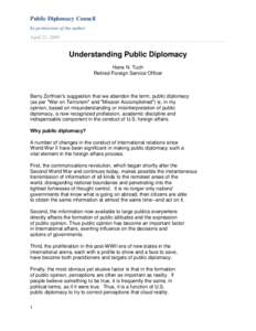 Public Diplomacy Council by permission of the author April 23, 2009 Understanding Public Diplomacy Hans N. Tuch