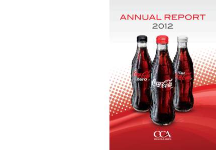 COCA-COLA AMATIL LIMITED  FOR THE FINANCIAL YEAR ENDED 31 DECEMBER 2012 coca-coLa aMatiL LiMiteD annuaL report 2012