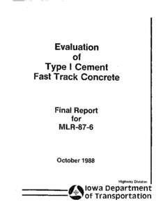 Evaluation of Type I Cement Fast Track Concrete  Final Report