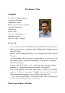 Curriculum Vitae Opći podaci Doc. dr Borko Đ. Bulajić, dipl.građ.inž. Univerzitet u Novom Sadu Fakultet tehničkih nauka Departman za građevinarstvo i geodeziju