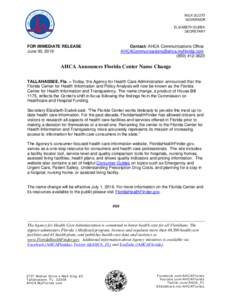 RICK SCOTT GOVERNOR ELIZABETH DUDEK SECRETARY  FOR IMMEDIATE RELEASE