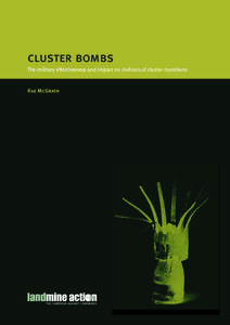 cluster bombs The military effectiveness and impact on civilians of cluster munitions