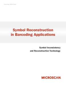 Technology White Paper  Symbol Reconstruction in Barcoding Applications  Symbol Inconsistency